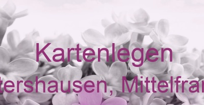 Kartenlegen Leutershausen, Mittelfranken | Top-Experten für Kartenlegen, Wahrsagen, Hellsehen, Zukunftsdeutung. Kartenlegen Leutershausen, Mittelfranken | Top-Experten für Kartenlegen, Wahrsagen, Hellsehen, Zukunftsdeutung.